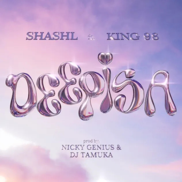 Shashl - DEEPISA ft. King 98