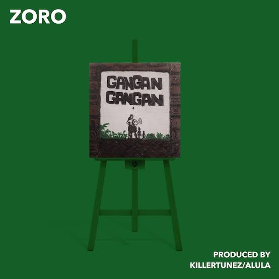 Zoro - GANGAN Ft. Phyno