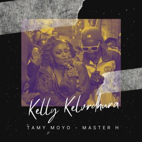 Tamy Moyo - Kelly Kelvedhura ft. Master H