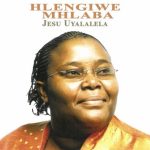 Hlengiwe Mhlaba - Living Waters