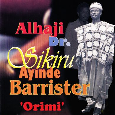 Dr. Sikiru Ayinde Barrister - Iku / Wole / Ola / Love in Tokyo