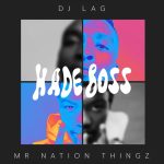 DJ Lag - Hade Boss