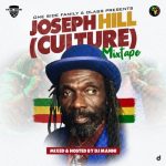 Best of Joseph Hills Culture Mixtape (Old & New Songs List Compilation)