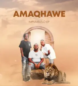 AMAQHAWE – Impumelelo ft. Philharmonic & Pushkin RSA