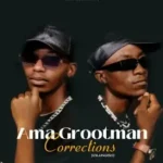 Ama Grootman – De Mthuda’s Appreciation (Intro)