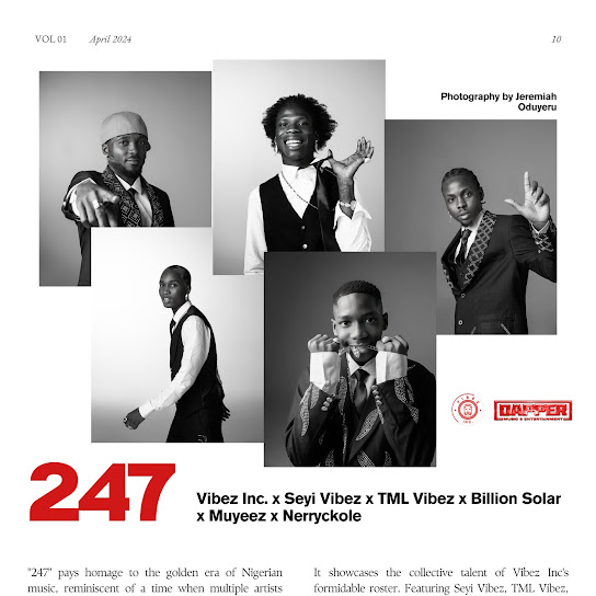 Seyi Vibez - 247 ft Tml Vibez, Muyeez, Billion Solar & Nerryckole