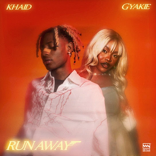 Khaid - Run Away ft Gyakie