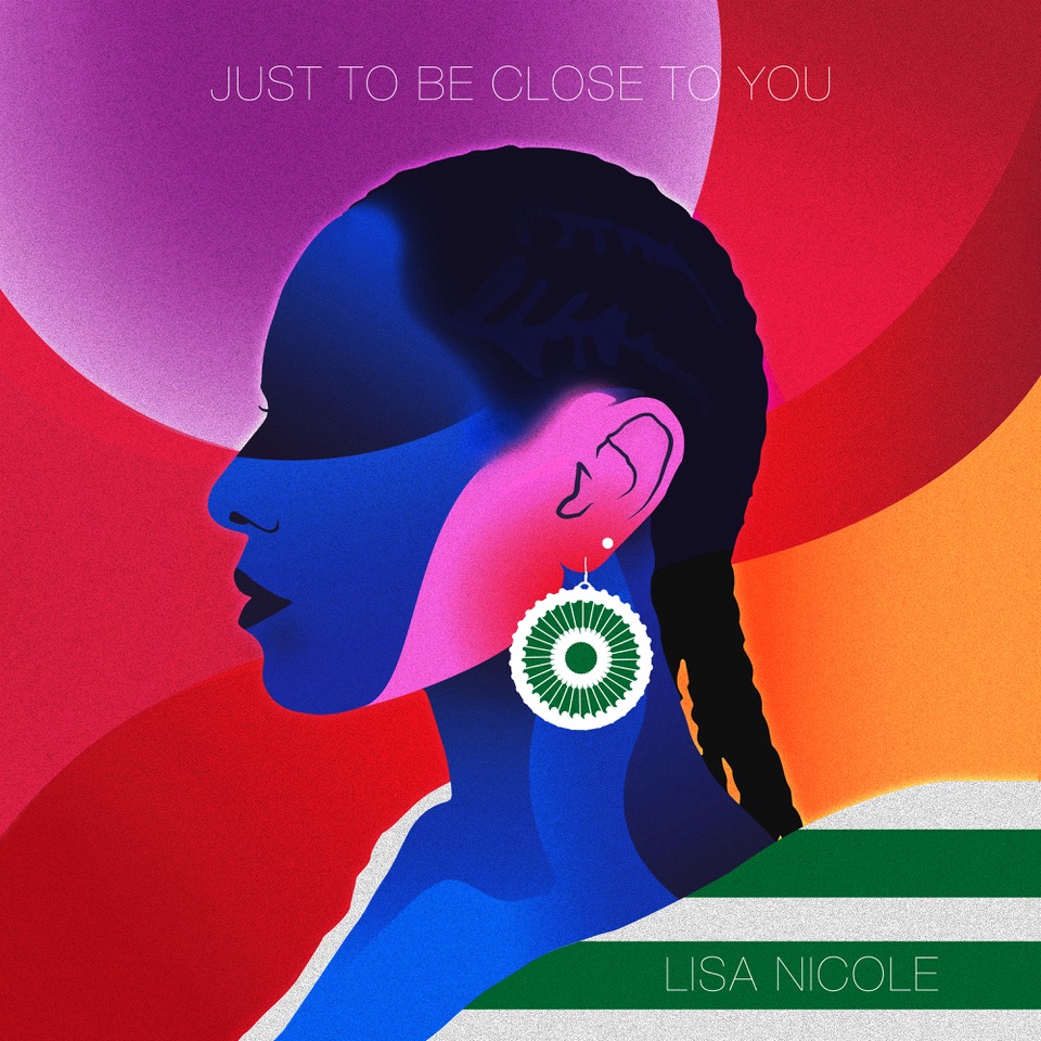 Lisa Nicole Just To Be Close To You Audio