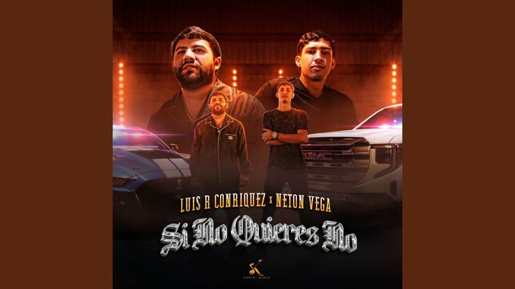 Luis R Conriquez & Neton Vega - Si No Quieres