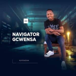 Navigator Gcwensa – Injabulo Yami ft Mudemude