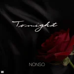 Nonso Amadi - Tonight