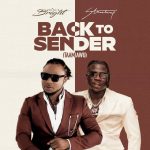 Prince Bright - Back To Sender (Taamiawu) Ft Stonebwoy