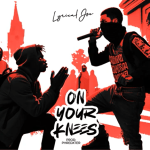 Lyrical Joe (Dremo Diss) - On Your Knees