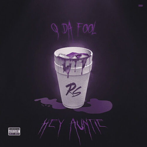 Q Da Fool – Hey Auntie