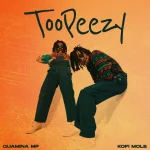 Quamina mp Toopeezy