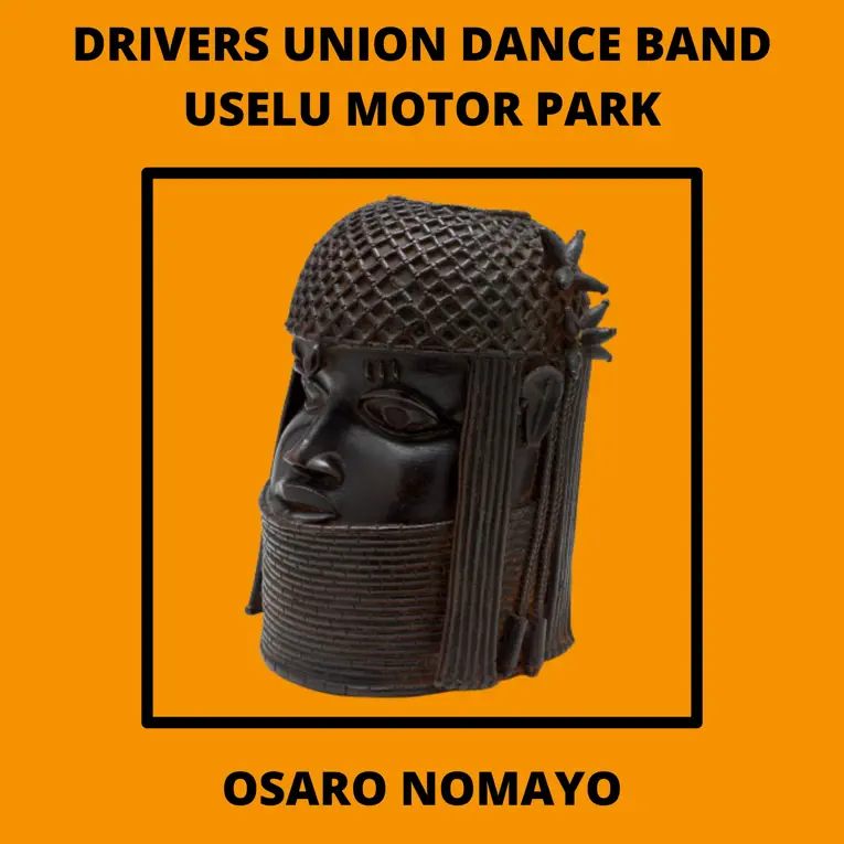 Drivers Union Dance Band - Ovbiyemwen ft. Osaro Nomayo