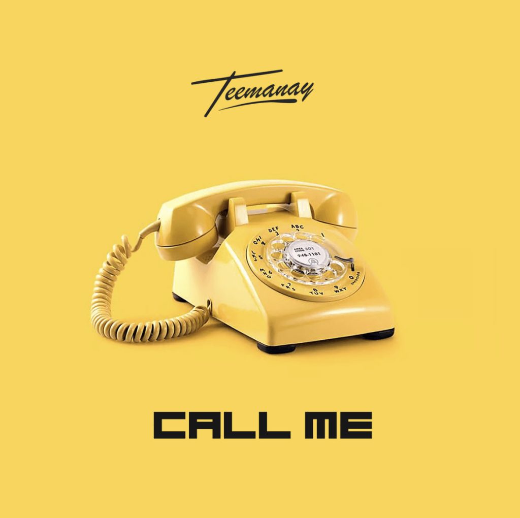 Teemanay - Call Me