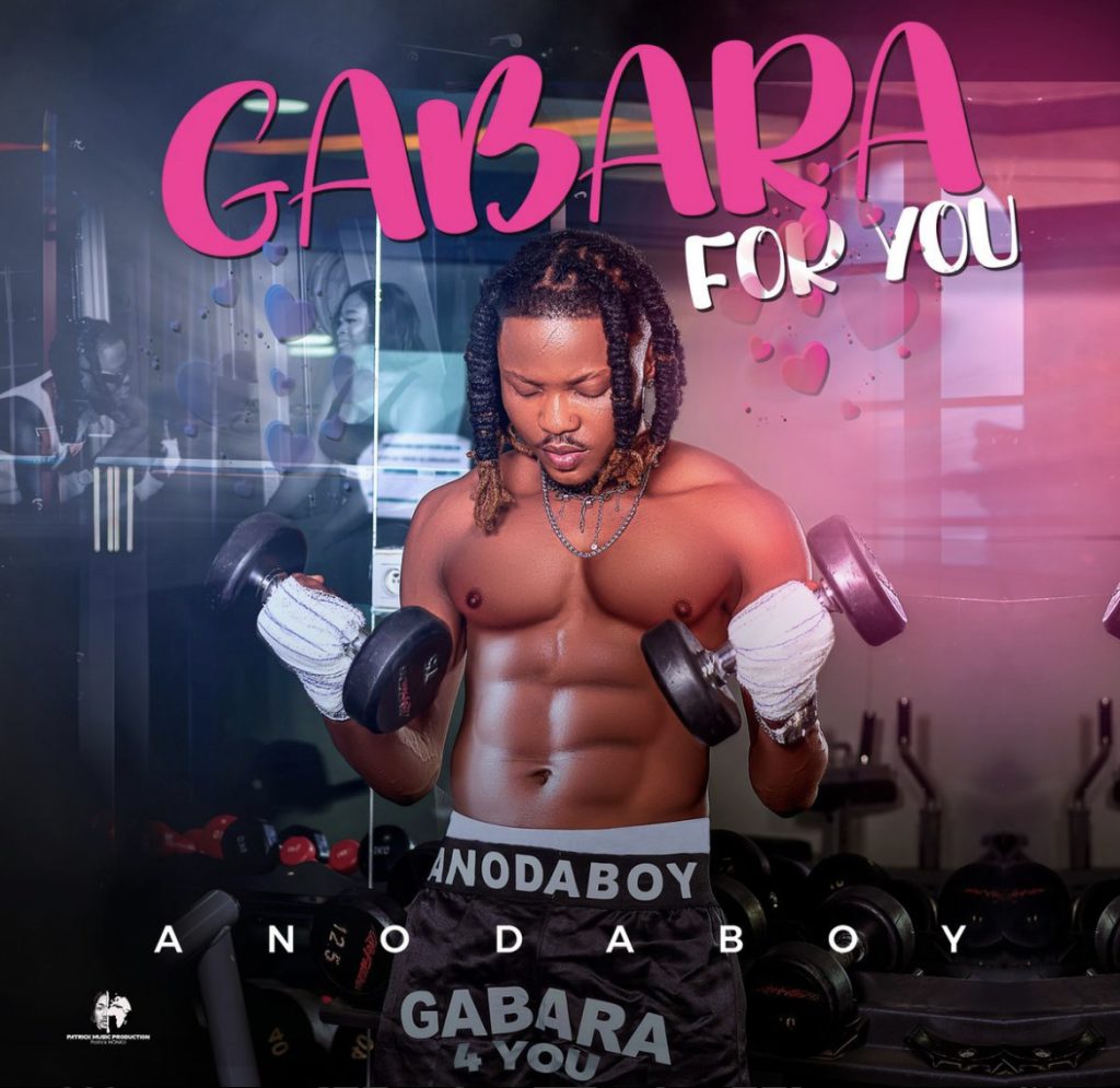 Anodaboy - Gabara For You