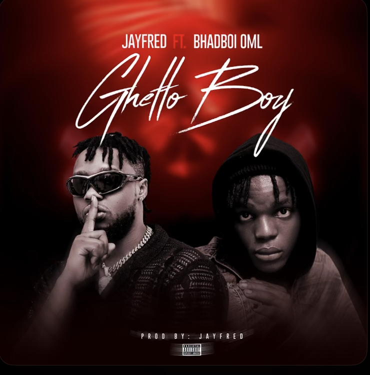 Jayfred - Ghetto Boy ft. Bhadboi OML