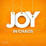 Joy In Chaos Lyrics by Holy Drill