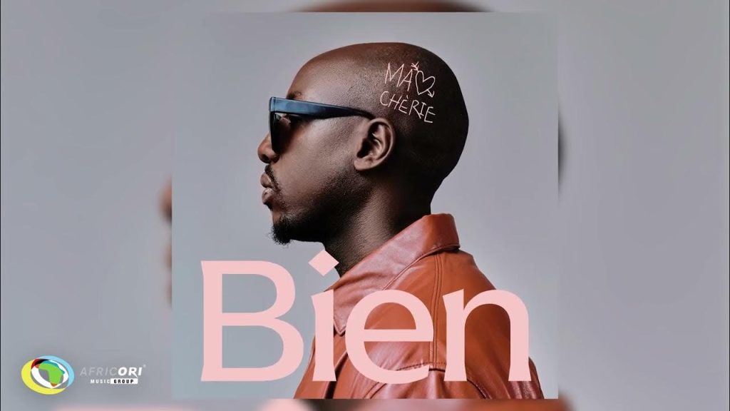 Bien - Ma Cherie