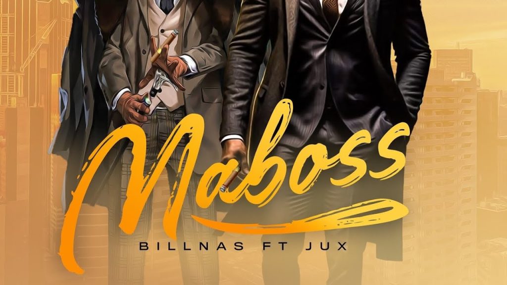 Billnass ft jux - maboss