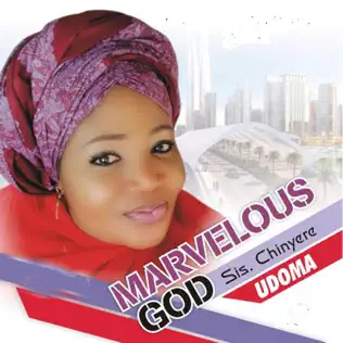 Chinyere Udoma - Marvelous God