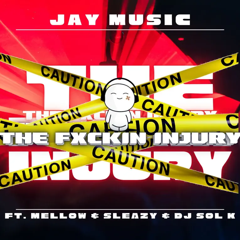 The Fuxkin Injury ft. Dj Sol K, Mellow & Sleazy