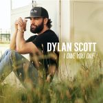 Dylan Scott - I Owe You One