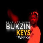 Buzkin Keys - Twerka 4.0