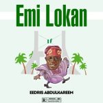 Eedris Abdulkareem - Emilokan