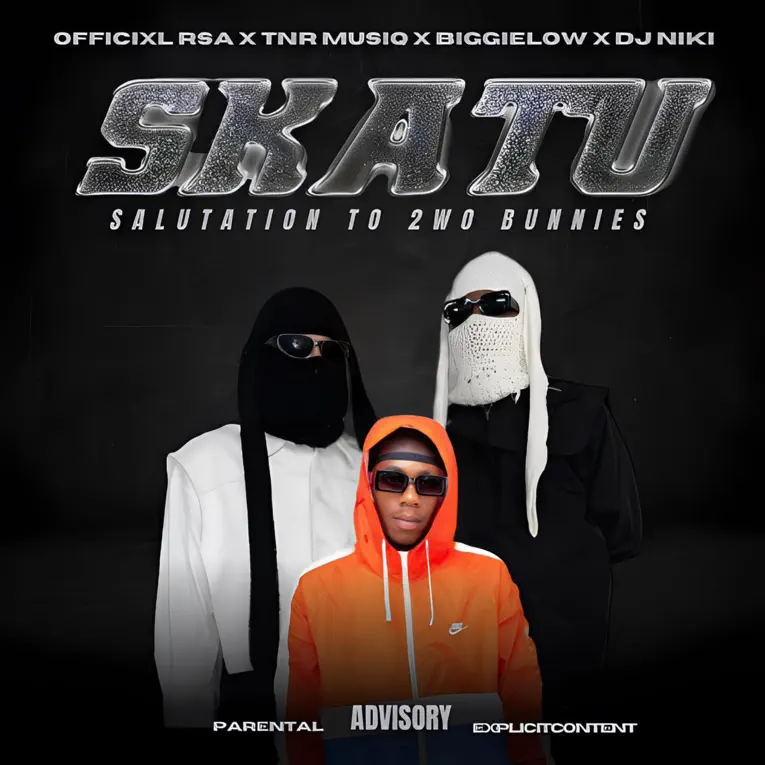 Officixl Rsa - Skatu ft. T&RMusiq, Biggey Low & Dj Niki