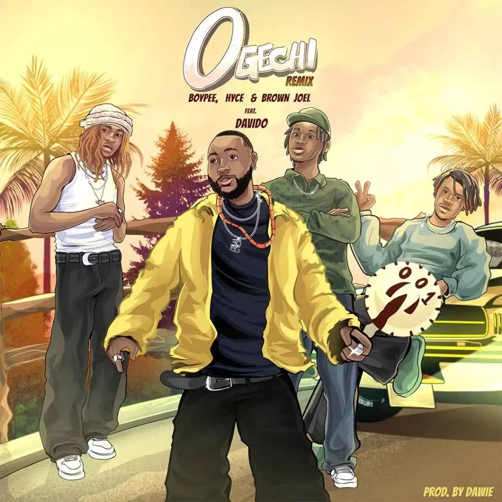 Brown Joel - Ogechi (Remix) Ft. Davido, BoyPee & Hyce