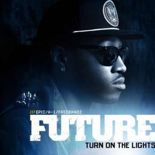 Future - Turn On the Lights