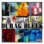 Memphis Bleek – Durag Bleek