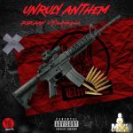 Popcaan – Unruly Anthem Ft. Mrruffupdaspeaker