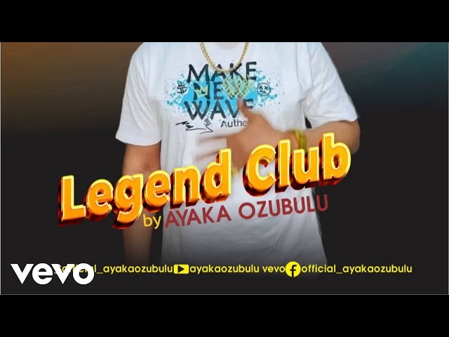 Ayaka Ozubulu - Legend Club